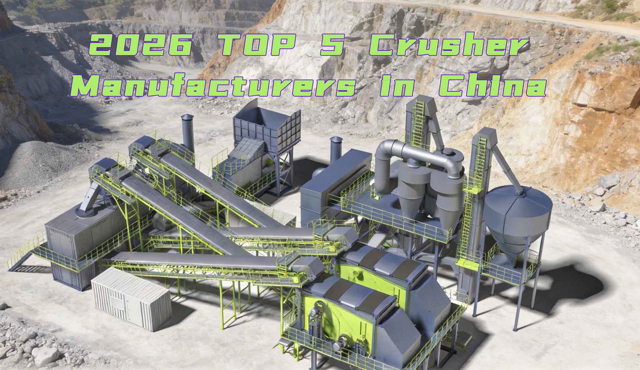 2026 Top 5 Crusher Manufacturers in China